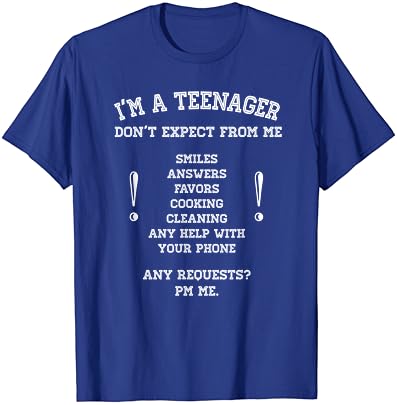 Én vagyok Hivatalos tinédzser nem Várható 13., 14. Születésnapi vicces Póló